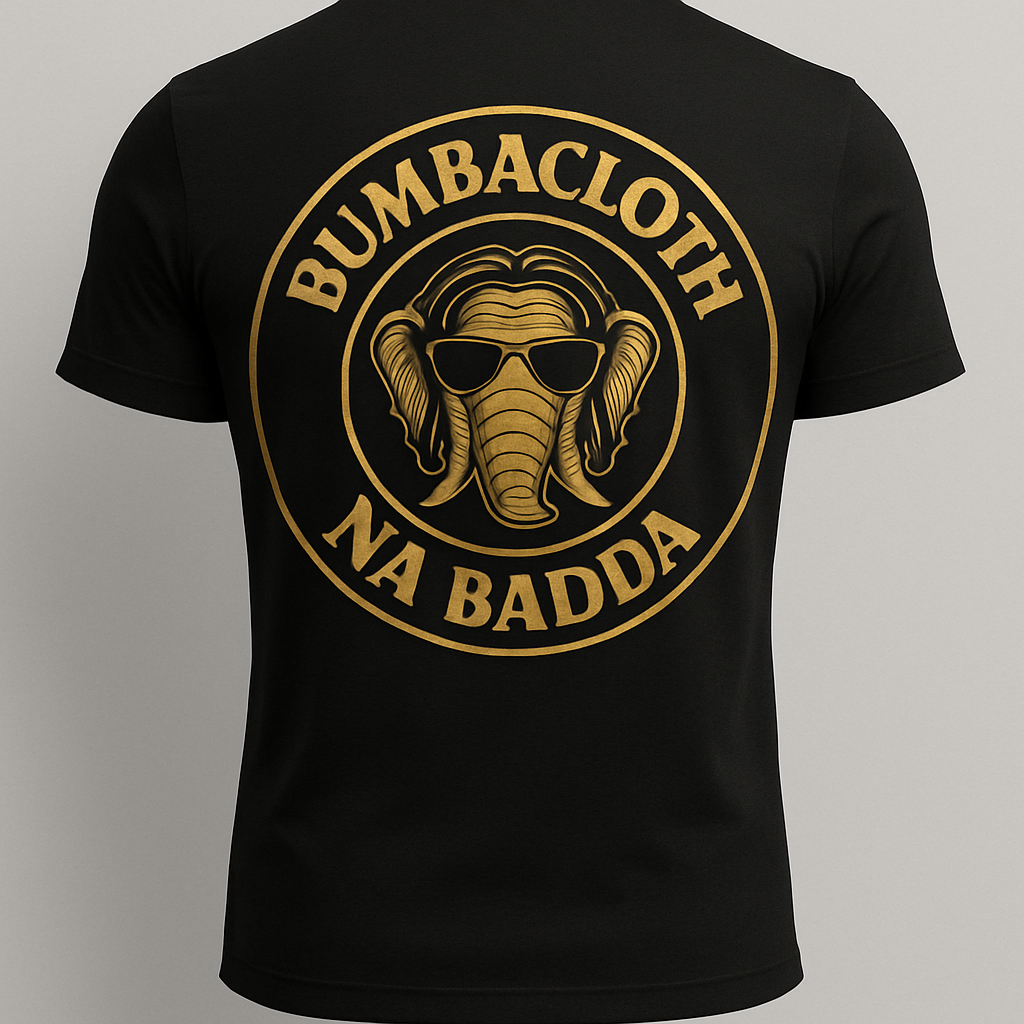 BumbaCloth Short Sleeve Tee -  "Na Badda" Edition